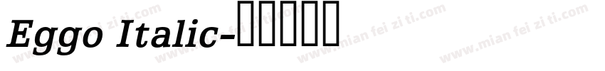 Eggo Italic字体转换